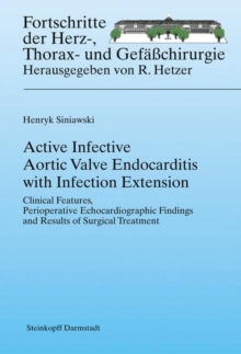 Active Infective Aortic Valve Endocarditis with Infection Extension : Clinical Features, Perioperative Echocardiographic Findings and Results of Surgical Treatment