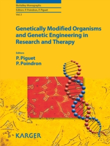 Genetically Modified Organisms and Genetic Engineering in Research and Therapy