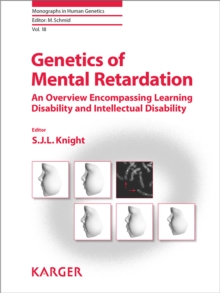 Genetics of Mental Retardation : An Overview Encompassing Learning Disability and Intellectual Disability.