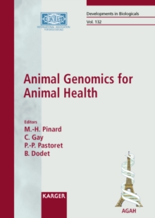 Animal Genomics for Animal Health : International Symposium, Paris, October 2007: Proceedings.