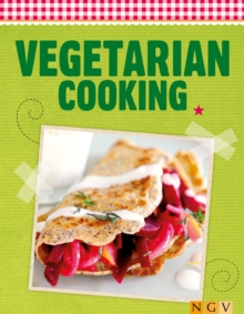 Vegetarian Cooking : Enjoying fresh ingredients