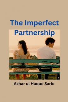 The Imperfect Partnership