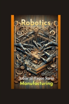 Robotics In Manufacturing