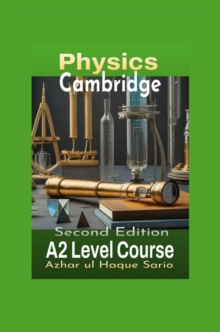 Cambridge Physics A2 Level Course : Second Edition