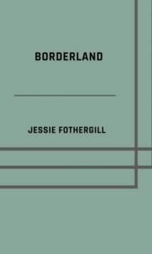 Borderland : A country-town Chronicle