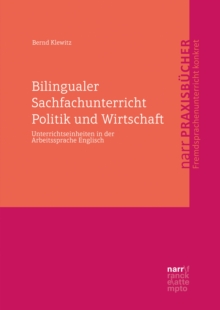 Bilingualer Sachfachunterricht Politik und Wirtschaft : Unterrichtseinheiten in der Arbeitssprache Englisch