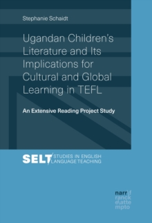 Ugandan Children's Literature and Its Implications for Cultural and Global Learning in TEFL : An Extensive Reading Project Study