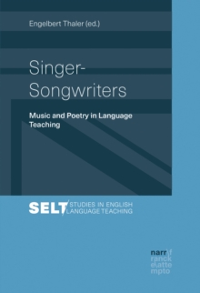 Singer-Songwriters : Music and Poetry in Language Teaching