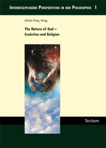 The Nature Of God - Evolution And Religion