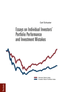 Essays On Individual Investors' Portfolio Performance And Investment Mistakes