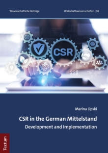 CSR In The German Mittelstand : Development And Implementation