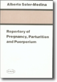 Repertory of Pregnancy, Parturition and Puerperium, Paperback Book Repertory of Pregnancy, Parturition and Puerperium, Paperback Book