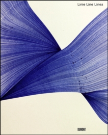 Linie. Line. Linea : Contemporary Drawings, Hardback Book Linie. Line. Linea : Contemporary Drawings, Hardback Book