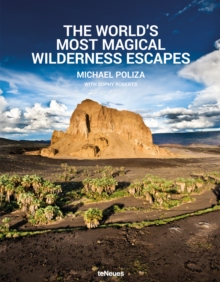The World's Most Magical Wilderness Resorts, Hardback Book The World's Most Magical Wilderness Resorts, Hardback Book