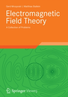 Electromagnetic Field Theory : A Collection of Problems