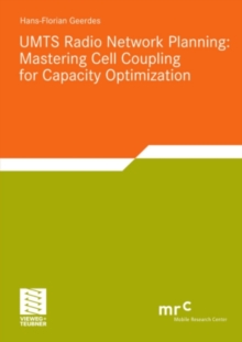 UMTS Radio Network Planning: Mastering Cell Coupling for Capacity Optimization