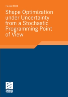 Shape Optimization under Uncertainty from a Stochastic Programming Point of View