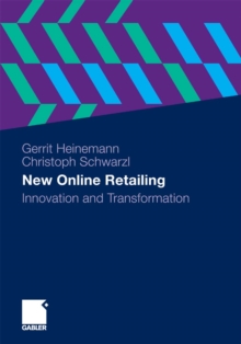 New Online Retailing : Innovation and Transformation