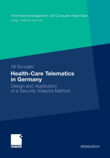 Health-Care Telematics in Germany : Design and Application of a Security Analysis Method