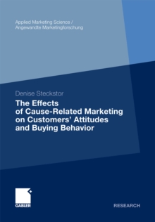 The Effects of Cause-Related Marketing on Customers' Attitudes and Buying Behavior