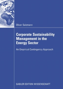 Corporate Sustainability Management in the Energy Sector : An Empirical Contigency Approach