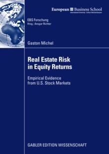 Real Estate Risk in Equity Returns : Empirical Evidence from U.S. Stock Markets