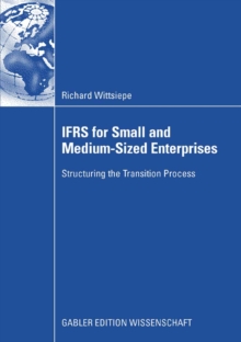 IFRS for Small and Medium-Sized Enterprises : Structuring the Transition Process