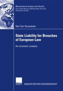 State Liability for Breaches of European Law : An economic analysis