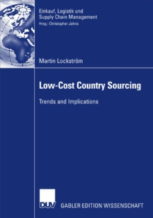 Low-Cost Country Sourcing : Trends and Implications