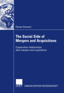 The Social Side of Mergers and Acquisitions : Cooperation relationships after mergers and acquisitions