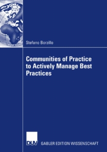 Communities of Practice to Actively Manage Best Practices