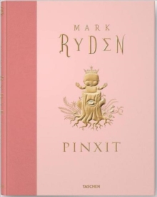 Mark Ryden, Pinxit, Hardback Book Mark Ryden, Pinxit, Hardback Book
