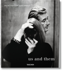 Helmut Newton and Alice Springs. Us and Them, Hardback Book Helmut Newton and Alice Springs. Us and Them, Hardback Book