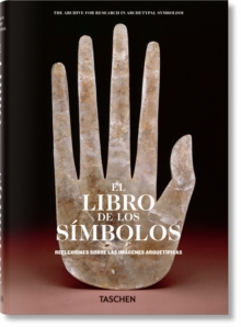 El libro de los simbolos : Reflexiones sobre las imagenes arquetipicas