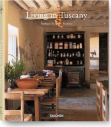 Living in Tuscany, Hardback Book Living in Tuscany, Hardback Book