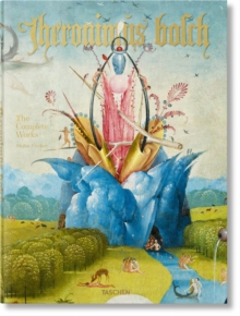 Hieronymus Bosch. Complete Works, Hardback Book Hieronymus Bosch. Complete Works, Hardback Book