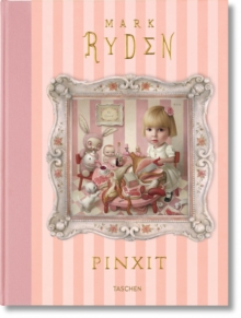 Mark Ryden. Pinxit, Hardback Book Mark Ryden. Pinxit, Hardback Book