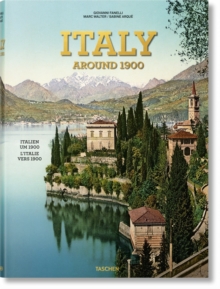Italy around 1900. A Portrait in Color, Hardback Book Italy around 1900. A Portrait in Color, Hardback Book