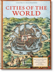 Braun/Hogenberg. Cities of the World, Hardback Book Braun/Hogenberg. Cities of the World, Hardback Book