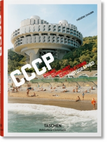 Frederic Chaubin. CCCP, Hardback Book Frederic Chaubin. CCCP, Hardback Book