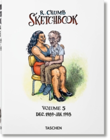 Robert Crumb. Sketchbook, Vol. 5: 1989-1998, Book Book Robert Crumb. Sketchbook, Vol. 5: 1989-1998, Book Book