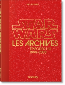 Les Archives Star Wars: 1999–2005. 45th Ed. (45th Edition) - Image 7