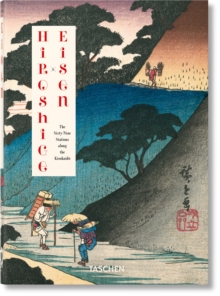 Hiroshige & Eisen : The Sixty-Nine Stations along the Kisokaido. 45th Ed.