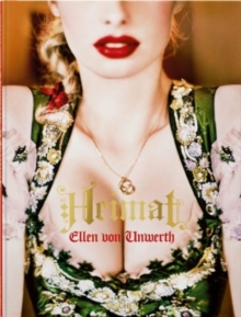 Ellen von Unwerth. Heimat