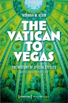 The Vatican To Vegas : The History Of Special Effects