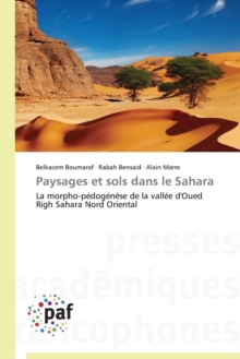 Paysages Et Sols Dans Le Sahara, Paperback / softback Book Paysages Et Sols Dans Le Sahara, Paperback / softback Book