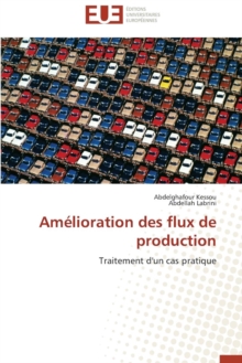 Am lioration Des Flux de Production, Paperback / softback Book Am lioration Des Flux de Production, Paperback / softback Book