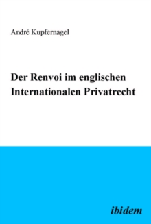 Der Renvoi Im Englischen Internationalen Privatrecht