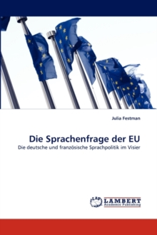 Die Sprachenfrage Der Eu, Paperback / softback Book Die Sprachenfrage Der Eu, Paperback / softback Book