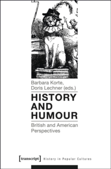 History and Humour : British and American Perspectives